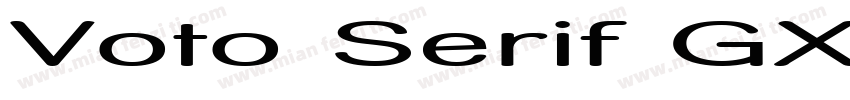 Voto Serif GX Extend字体转换